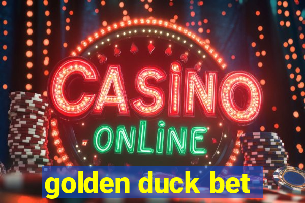 golden duck bet